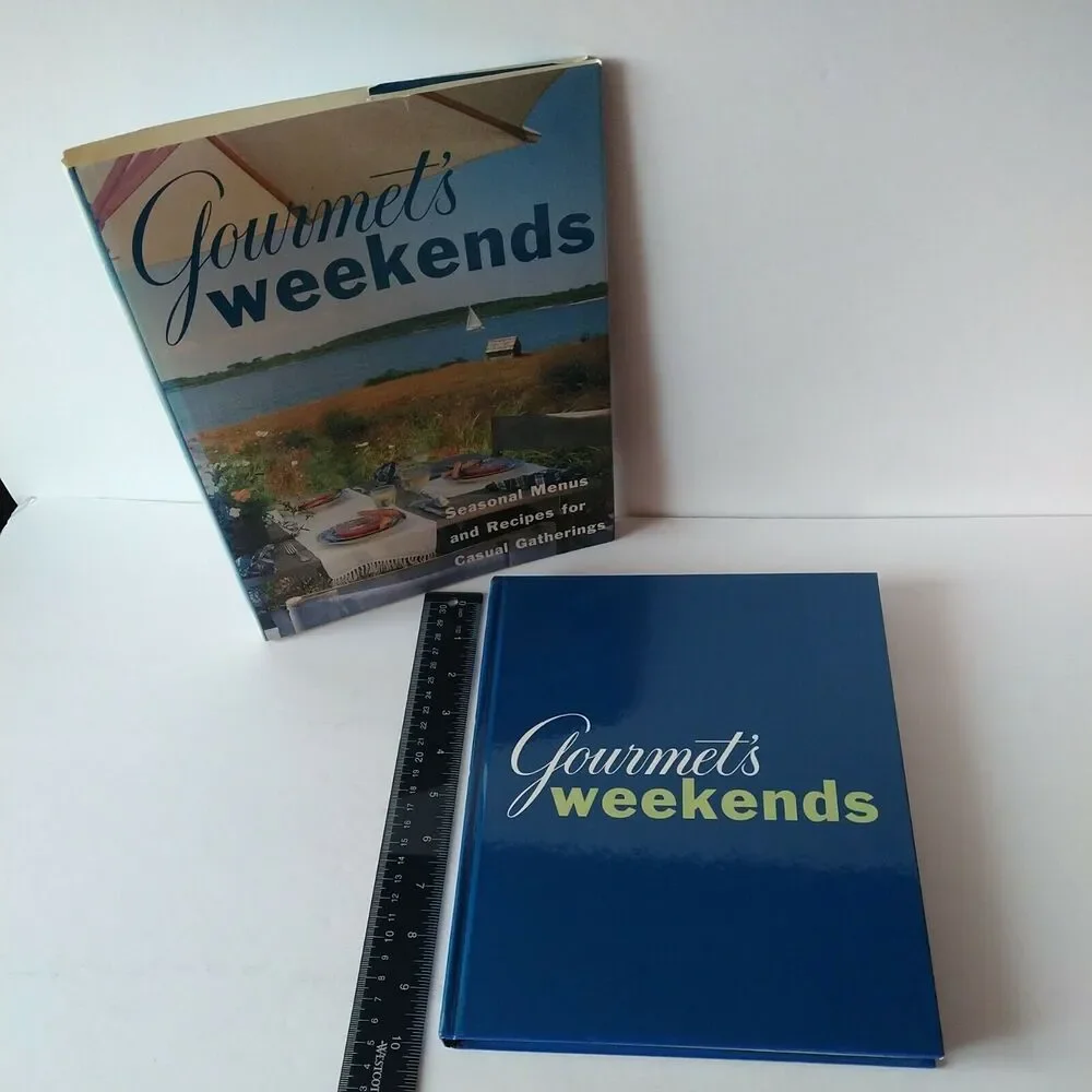 Gourmets Weekends Seasonal Menus and Recipes for Casual Gatherings 1995 Cookbook